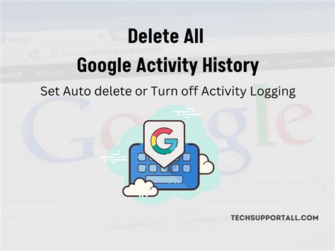 Accessing and Deleting Google Activity